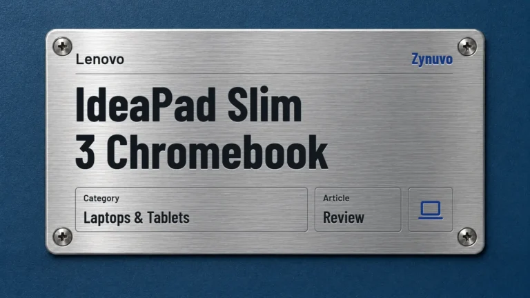 Zynuvo rating plate for the Lenovo IdeaPad Slim 3 Chromebook review