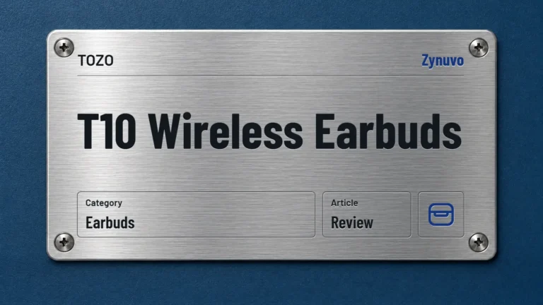 Zynuvo rating plate for the TOZO T10 Wireless Earbuds review