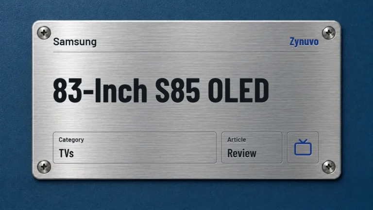 Zynuvo rating plate for the Samsung 83-Inch S85 OLED review